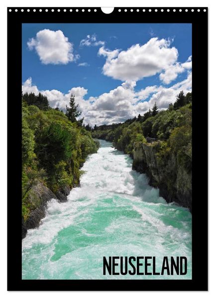 Reise durch Neuseeland (Wandkalender 2027 DIN A3 hoch) CALVENDO Monatskalender