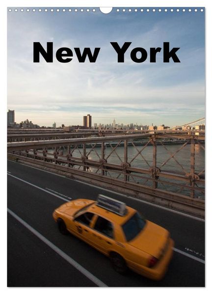 New York (Wandkalender 2027 DIN A3 hoch) CALVENDO Monatskalender