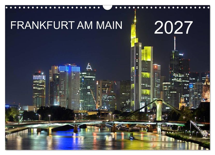 Frankfurt am Main (Wandkalender 2027 DIN A3 quer) CALVENDO Monatskalender