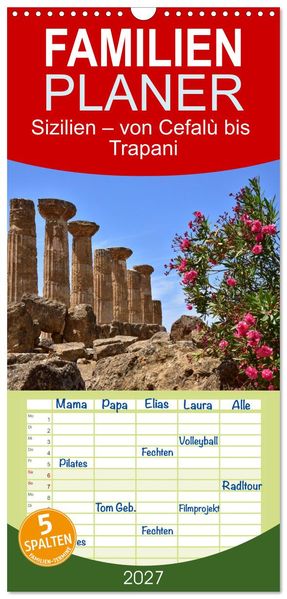 Familienplaner 2027 - Sizilien - von Cefalù bis Trapani mit 5 Spalten (Wandkalender 21 x 45 cm) CALVENDO