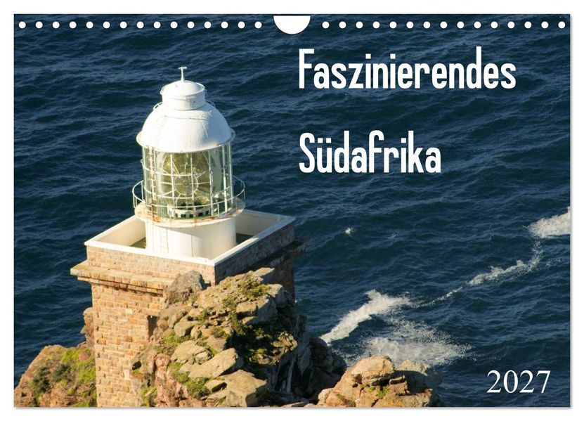 Faszinierendes Südafrika (Wandkalender 2027 DIN A4 quer) CALVENDO Monatskalender