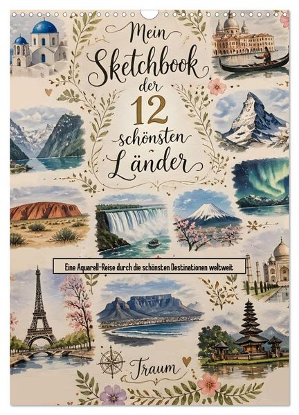 Mein Sketchbook der 12 schönsten Länder (Wandkalender 2027 DIN A3 hoch) CALVENDO Monatskalender