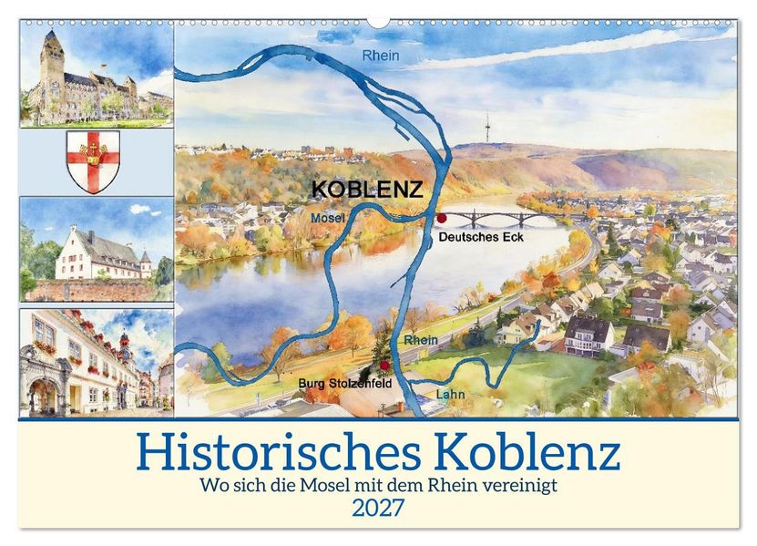 Historisches Koblenz (Wandkalender 2027 DIN A2 quer) CALVENDO Monatskalender