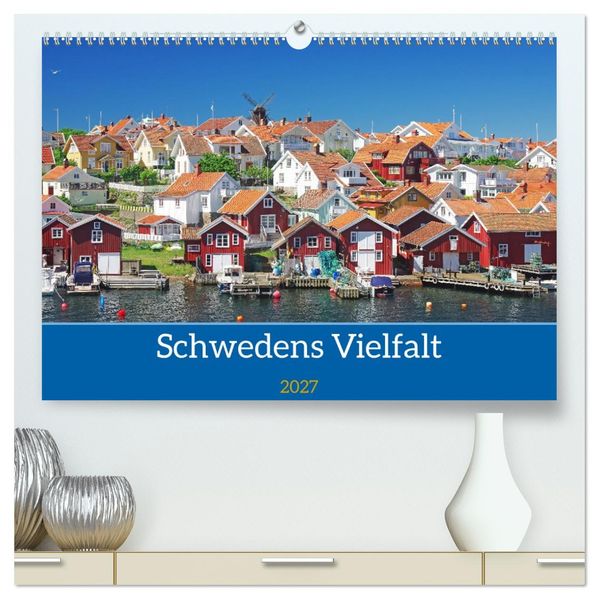 Schwedens Vielfalt (hochwertiger Premium Wandkalender 2027 DIN A2 quer) Kunstdruck in Hochglanz
