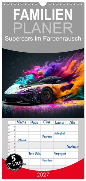 Familienplaner 2027 - Supercars im Farbenrausch mit 5 Spalten (Wandkalender 21 x 45 cm) CALVENDO