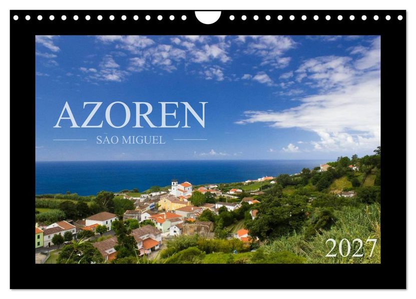 Azoren - São Miguel (Wandkalender 2027 DIN A4 quer) CALVENDO Monatskalender