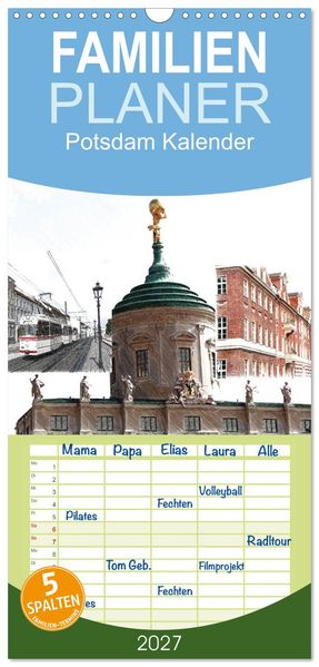Familienplaner 2027 - Potsdam Kalender mit 5 Spalten (Wandkalender 21 x 45 cm) CALVENDO