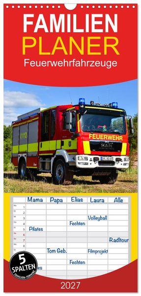 Familienplaner 2027 - Feuerwehrfahrzeuge mit 5 Spalten (Wandkalender 21 x 45 cm) CALVENDO