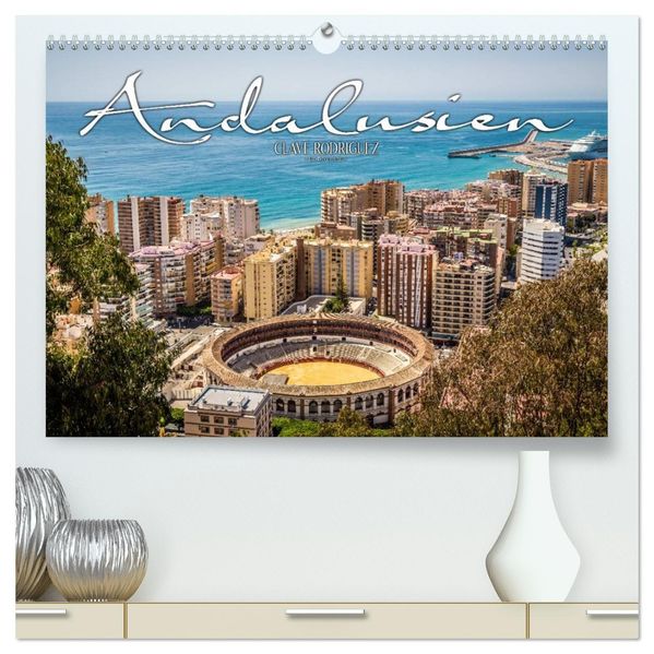 Andalusien - die Wiege vieler spanischer Traditione (hochwertiger Premium Wandkalender 2027 DIN A2 quer) Kunstdruck in Hochglanz