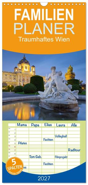 Familienplaner 2027 - Traumhaftes Wien mit 5 Spalten (Wandkalender 21 x 45 cm) CALVENDO