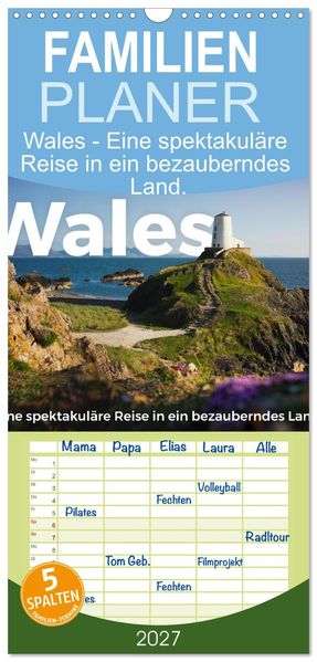Familienplaner 2027 - Wales - Eine spektakuläre Reise in ein bezauberndes Land. mit 5 Spalten (Wandkalender 21 x 45 cm) CALVENDO