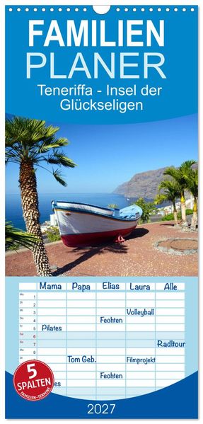 Familienplaner 2027 - Teneriffa - Insel der Glückseligen mit 5 Spalten (Wandkalender 21 x 45 cm) CALVENDO
