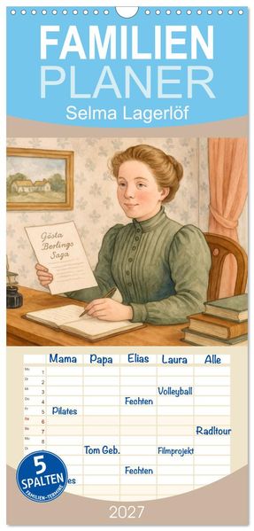 Familienplaner 2027 - Selma Lagerlöf mit 5 Spalten (Wandkalender 21 x 45 cm) CALVENDO