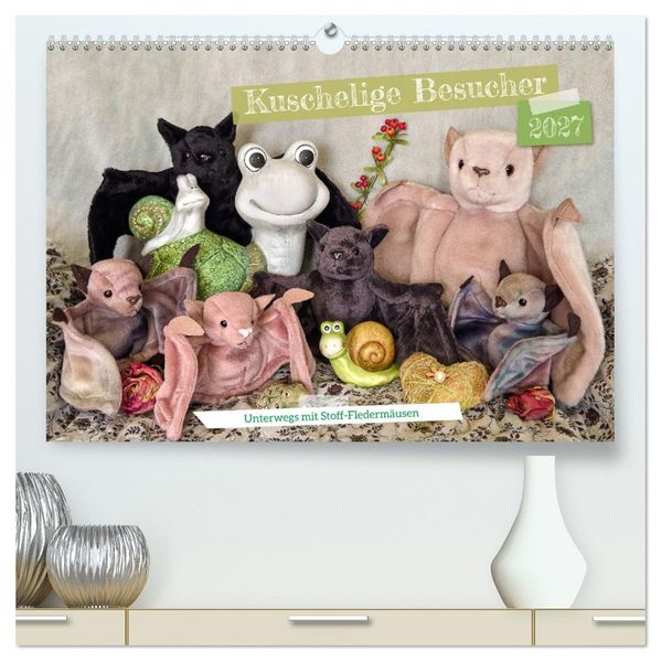 Kuschelige Besucher - unterwegs mit Stoff-Fledermäusen (hochwertiger Premium Wandkalender 2027 DIN A2 quer) Kunstdruck in Hochglanz