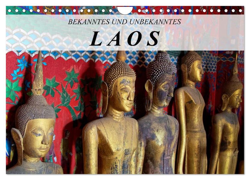 Bekanntes und Unbekanntes Laos (Wandkalender 2027 DIN A4 quer) CALVENDO Monatskalender