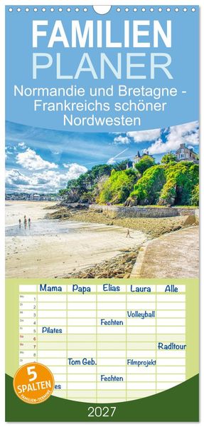 Familienplaner 2027 - Normandie und Bretagne - Frankreichs schöner Nordwesten mit 5 Spalten (Wandkalender 21 x 45 cm) CALVENDO