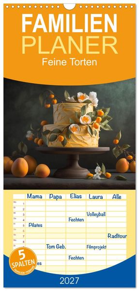 Familienplaner 2027 - Feine Torten mit 5 Spalten (Wandkalender 21 x 45 cm) CALVENDO
