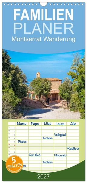 Familienplaner 2027 - Montserrat Wanderung mit 5 Spalten (Wandkalender 21 x 45 cm) CALVENDO
