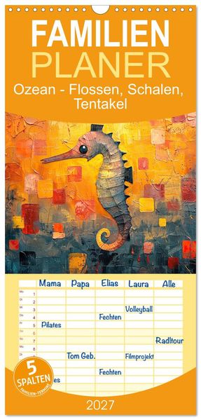 Familienplaner 2027 - Ozean - Flossen Schalen Tentakel mit 5 Spalten (Wandkalender 21 x 45 cm) CALVENDO