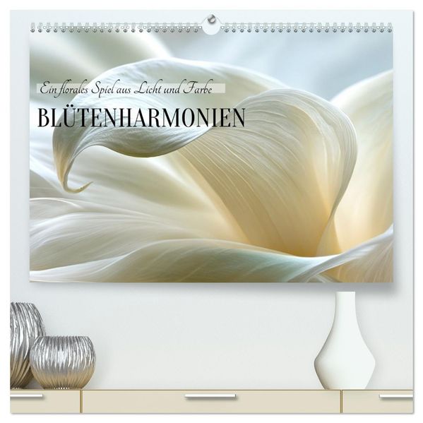 Blütenharmonien (hochwertiger Premium Wandkalender 2027 DIN A2 quer) Kunstdruck in Hochglanz