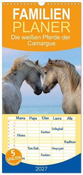 Familienplaner 2027 - Die weißen Pferde der Camargue mit 5 Spalten (Wandkalender 21 x 45 cm) CALVENDO