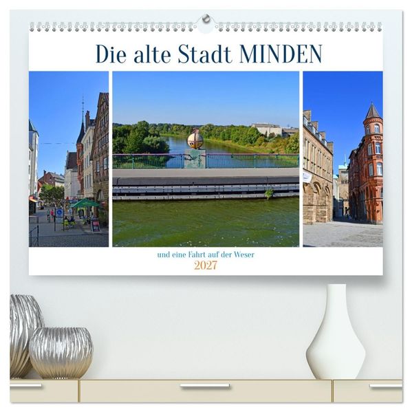 Die alte Stadt MINDEN (hochwertiger Premium Wandkalender 2027 DIN A2 quer) Kunstdruck in Hochglanz