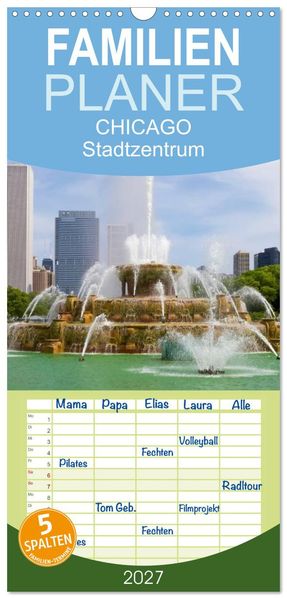 Familienplaner 2027 - CHICAGO Stadtzentrum mit 5 Spalten (Wandkalender 21 x 45 cm) CALVENDO