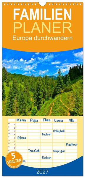 Familienplaner 2027 - Europa durchwandern mit 5 Spalten (Wandkalender 21 x 45 cm) CALVENDO