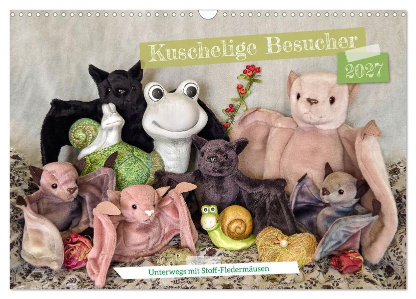 Kuschelige Besucher - unterwegs mit Stoff-Fledermäusen (Wandkalender 2027 DIN A3 quer) CALVENDO Monatskalender