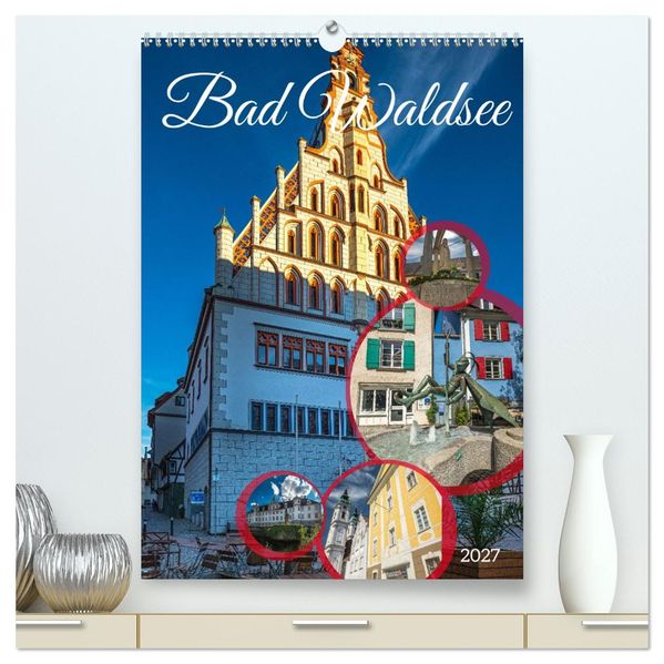 Bad Waldsee (hochwertiger Premium Wandkalender 2027 DIN A2 hoch) Kunstdruck in Hochglanz
