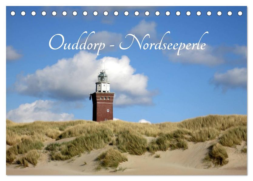 Ouddorp - Nordseeperle (Tischkalender 2027 DIN A5 quer) CALVENDO Monatskalender