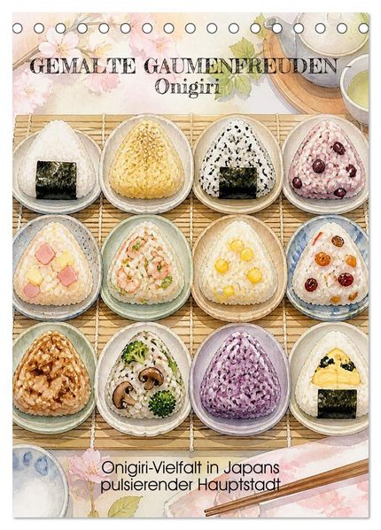 GEMALTE GAUMENFREUDEN - Onigiri (Tischkalender 2027 DIN A5 hoch) CALVENDO Monatskalender