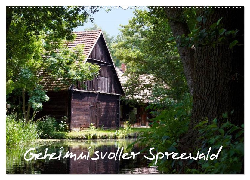 Geheimnisvoller Spreewald (Wandkalender 2027 DIN A2 quer) CALVENDO Monatskalender
