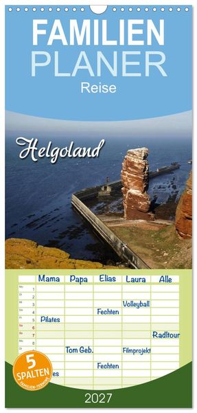 Familienplaner 2027 - Helgoland mit 5 Spalten (Wandkalender 21 x 45 cm) CALVENDO