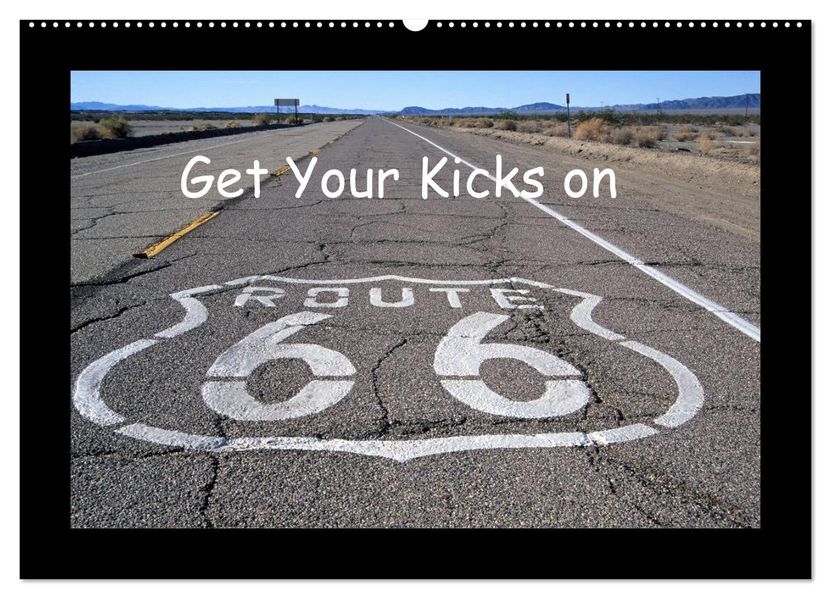 Get Your Kicks on Route 66 (Wandkalender 2027 DIN A2 quer) CALVENDO Monatskalender