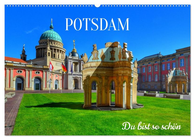 POTSDAM. Du bist so schön (Wandkalender 2027 DIN A2 quer) CALVENDO Monatskalender