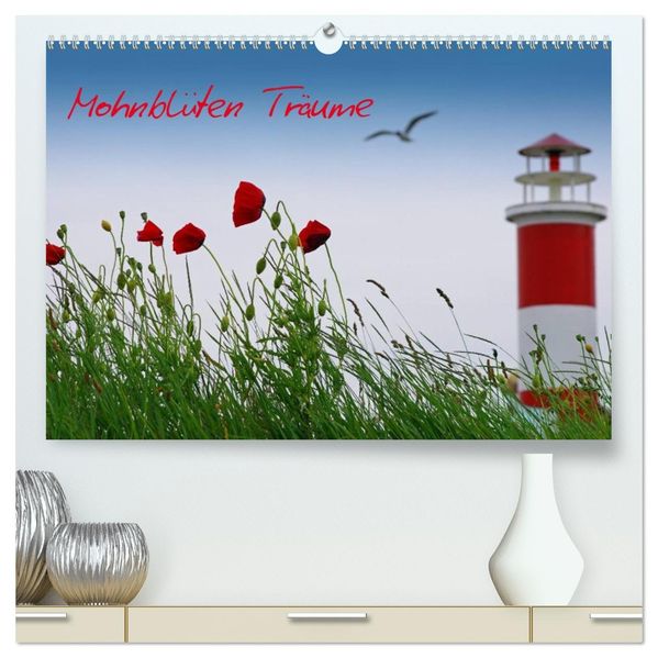 Mohnblumen Träume (hochwertiger Premium Wandkalender 2027 DIN A2 quer) Kunstdruck in Hochglanz