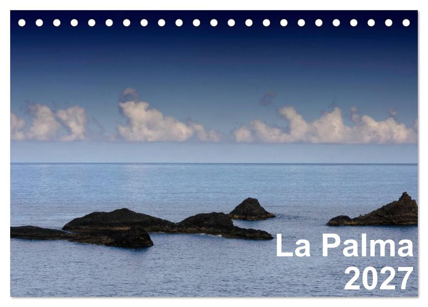 La Palma (Tischkalender 2027 DIN A5 quer) CALVENDO Monatskalender