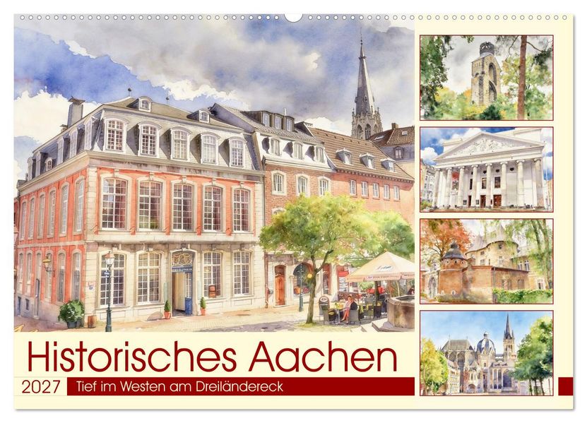 Historisches Aachen (Wandkalender 2027 DIN A2 quer) CALVENDO Monatskalender