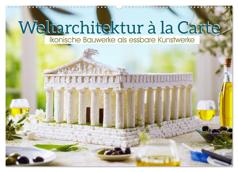 Weltarchitektur à la Carte (Wandkalender 2027 DIN A2 quer) CALVENDO Monatskalender
