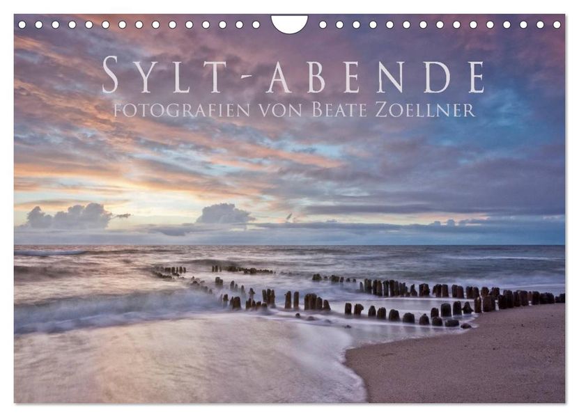 Sylt-Abende - Fotografien von Beate Zoellner (Wandkalender 2027 DIN A4 quer) CALVENDO Monatskalender