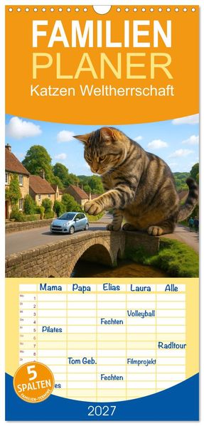 Familienplaner 2027 - Katzen Weltherrschaft mit 5 Spalten (Wandkalender 21 x 45 cm) CALVENDO