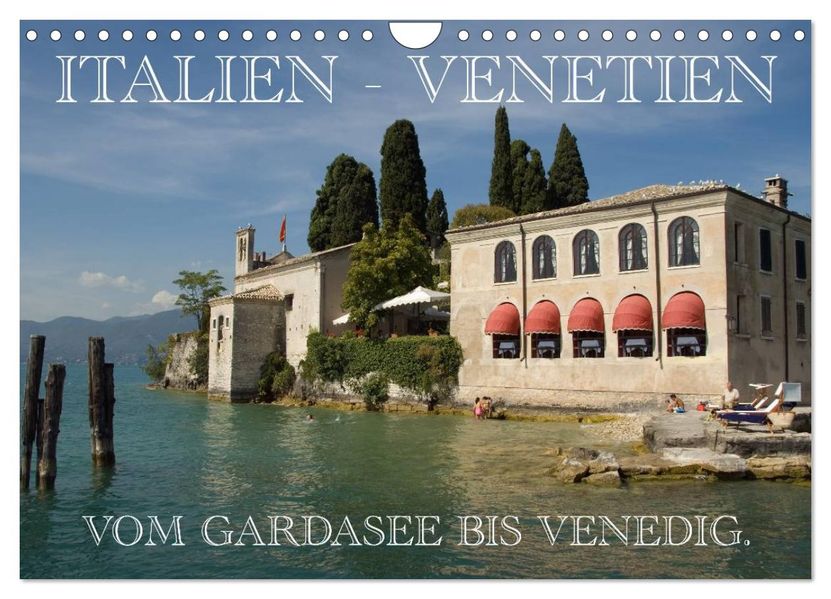 Italien - Venetien (Wandkalender 2027 DIN A4 quer) CALVENDO Monatskalender