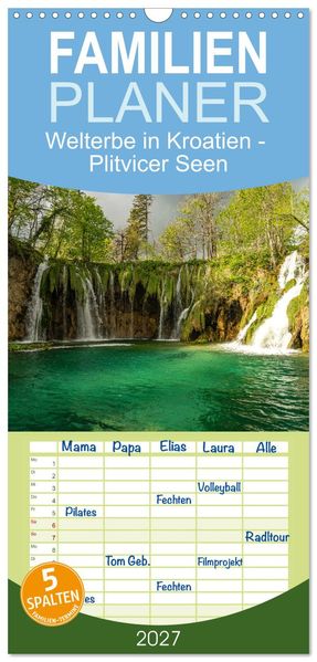 Familienplaner 2027 - Welterbe in Kroatien - Plitvicer Seen mit 5 Spalten (Wandkalender 21 x 45 cm) CALVENDO