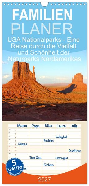 Familienplaner 2027 - USA Nationalparks - Eine Reise durch die Vielfalt und Schönheit der Naturparks Nordamerikas mit 5 Spalten (Wandkalender 21 x 45 cm) CALVENDO