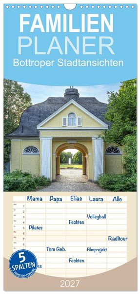 Familienplaner 2027 - Bottroper Stadtansichten mit 5 Spalten (Wandkalender 21 x 45 cm) CALVENDO