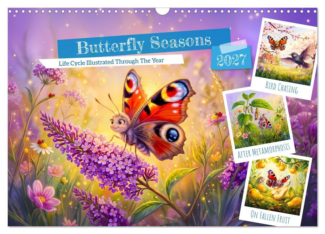 Butterfly Seasons - Life Cycle Illustrated Through The Year (Wall Calendar 2027 DIN A3 landscape) CALVENDO 12 Month Wall Calendar