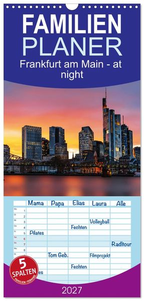 Familienplaner 2027 - Frankfurt am Main - at night mit 5 Spalten (Wandkalender 21 x 45 cm) CALVENDO