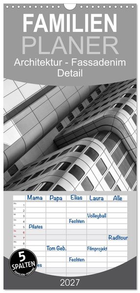 Familienplaner 2027 - Architektur - Fassaden im Detail 2027 mit 5 Spalten (Wandkalender 21 x 45 cm) CALVENDO