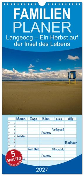 Familienplaner 2027 - Langeoog - Ein Herbst auf der Insel des Lebens mit 5 Spalten (Wandkalender 21 x 45 cm) CALVENDO
